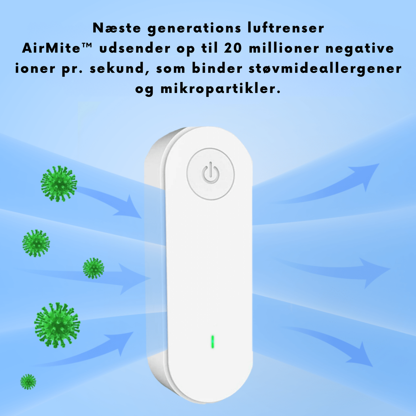 AirMite™ – Renere morgener og et sundere hjem